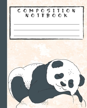 Composition Notebook: Beautiful and Cute Sleeping Panda Bear Pink Notebook and Journal with Wide Lined Ruled Paper Pages for Girls and Boys, Perfect Workbook for Writing Notes and Exercise