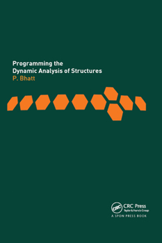 Paperback Programming the Dynamic Analysis of Structures Book