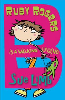 Paperback Ruby Rogers Is a Walking Legend. Sue Limb Book