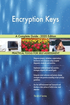 Paperback Encryption Keys A Complete Guide - 2020 Edition Book