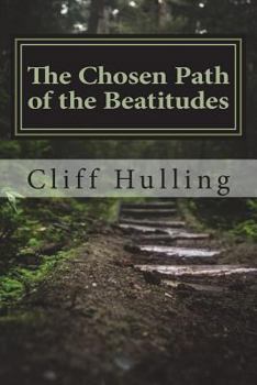 Paperback The Chosen Path of the Beatitudes Book