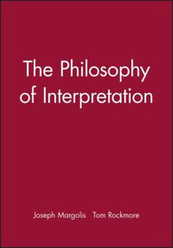 Paperback The Philosophy of Interpretation Book