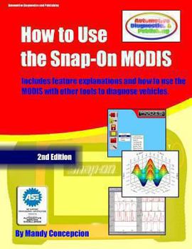Paperback How to Use The Snap-On MODIS: (Includes features and how to use together with other tools) Book