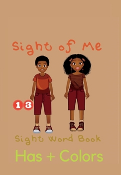 Paperback Sight of Me: Book 13: Has + Colors Book