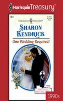 One Wedding Required! - Book #2 of the Wanted:  One Wedding Dress