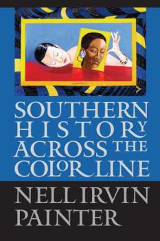 Paperback Southern History Across the Color Line Book