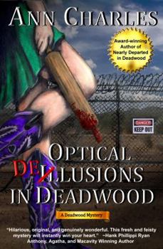 Paperback Optical Delusions in Deadwood Book