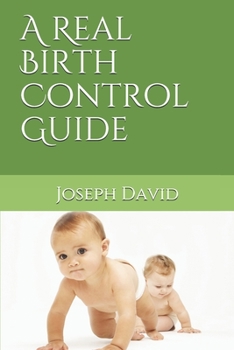 Paperback A Real Birth Control Guide Book