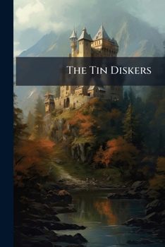 The Tin Diskers: The Story Of An Invasion That All But Failed