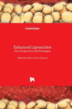 Hardcover Enhanced Liposuction: New Perspectives and Techniques Book