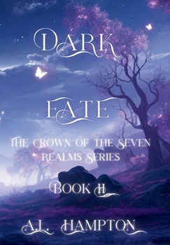 Hardcover Dark Fate The Crown of the Seven Realms Series Book