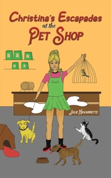 Paperback Christina's Escapades at the Pet Shop Book