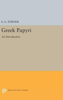 Hardcover Greek Papyri: An Introduction Book