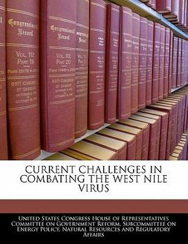 Paperback Current Challenges in Combating the West Nile Virus Book