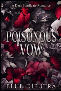Paperback Poisonous Vow: A Dark Syndicate Romance Book