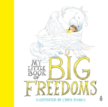 My Little Book of Big Freedoms: The Human Rights Act in Pictures