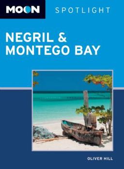 Paperback Moon Spotlight Negril & Montego Bay Book