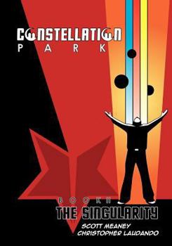 Paperback Constellation Park Book Two: The Singularity Book