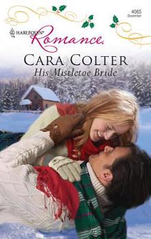 Mass Market Paperback His Mistletoe Bride Book