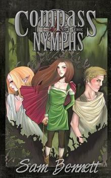 Compass of the Nymphs - Book #1 of the Taisiya's Trilogy