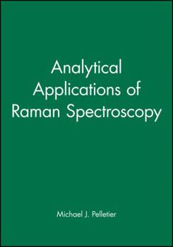 Hardcover Analytical Applications of Raman Spectroscopy Book