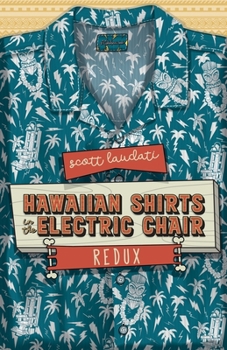 Paperback Hawaiian Shirts in the Electric Chair (REDUX) Book
