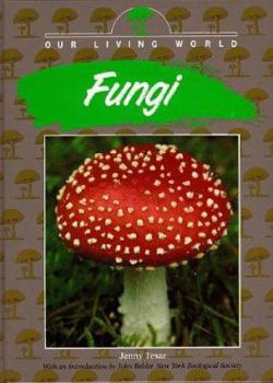 Hardcover Our Living World: Fungi Book