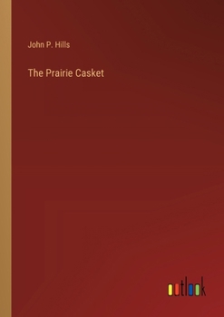 The Prairie Casket