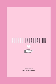 Paperback Adored Infatuation Book