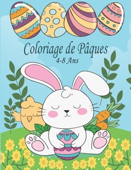 Paperback Coloriage de Pâques 4-8 Ans: activité livre de pâques à colorier ( Coloriages drôles d'oeufs et de lapins ) Book