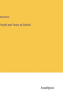 Hardcover Youth and Years at Oxford Book
