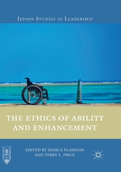Paperback The Ethics of Ability and Enhancement Book