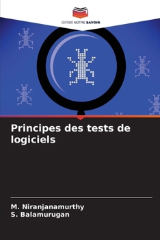 Paperback Principes des tests de logiciels [French] Book