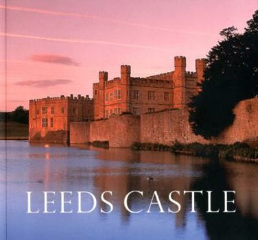 Paperback Leeds Castle: Queen of Castles, Castle of Queens Book