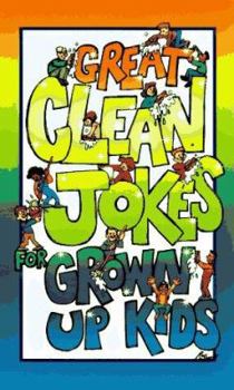 Paperback Great Clean Jokes for Grown Up Kids Book