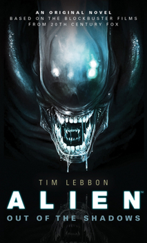 Alien: Out of the Shadows - Book  of the Alien