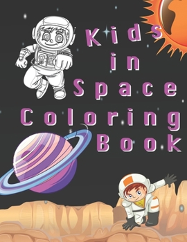 Paperback Kids In Space Coloring Book