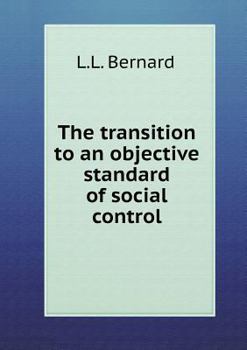 Paperback The transition to an objective standard of social control Book