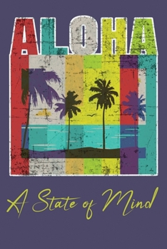 Paperback Aloha - A State of Mind Book