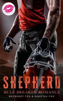 Paperback Shepherd: Rule Breaker Romance: Sports Romance (Quick Burn) Book