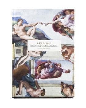 Hardcover Religion: In the Past, the Present and the Future Book