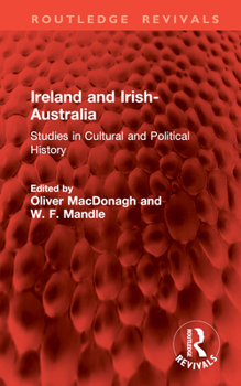 Hardcover Ireland and Irish-Australia: Studies in Cultural and Political History Book
