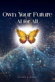 Paperback Own Your Future - AI for ALL Book