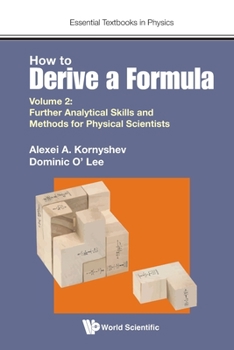 Paperback How to Derive a Formula (V2) Book