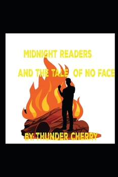 Paperback Midnight Readers And The Tale Of No Face Book