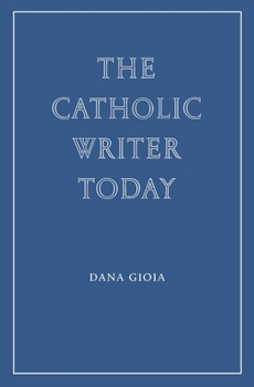 Paperback The Catholic Writer Today Book