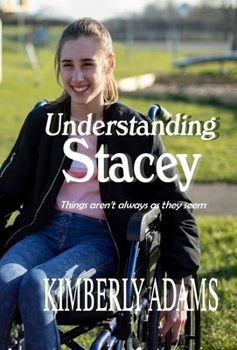 Hardcover Understanding Stacey: Things aren't always as they seem Book