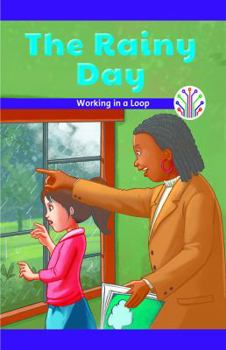 Paperback The Rainy Day: Working in a Loop Book