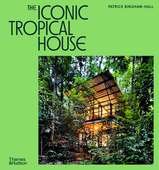 Hardcover The Iconic Tropical House Book