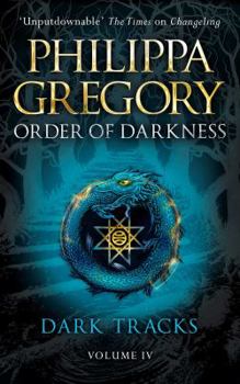 Dark Tracks - Book #4 of the Order of Darkness